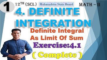 (1)12th(sci.)|Math-2|4.DEFINITE INTEGRATION|integral as limit of sum|Exercise: 4.1(complete)