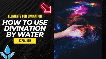 Dive into Divination by Water and Harness Elemental Insights!