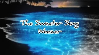 The Sweater Song-Weezer (Lyrics/Clean)