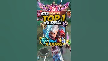 Top 1 Global XBorg S37 Assassin Build! Mobile Legends #mlbb #mobilelegends #gaming