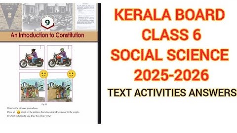 KERALA BOARD CLASS 6 SOCIAL SCIENCE UNIT 9 AN INTRODUCTION TO CONSTITUTION 2025 TEXT ANSWERS 