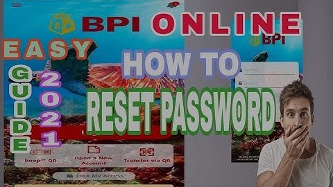 How to Reset Password in BPI Online Banking| Paano iReset ang Password sa BPI Online Banking|