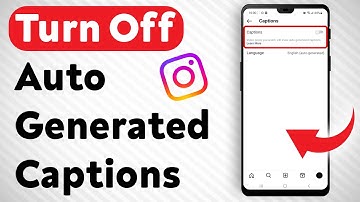 How To Turn Off Auto Generated Captions On Reels and Videos In Instagram - Full Guide