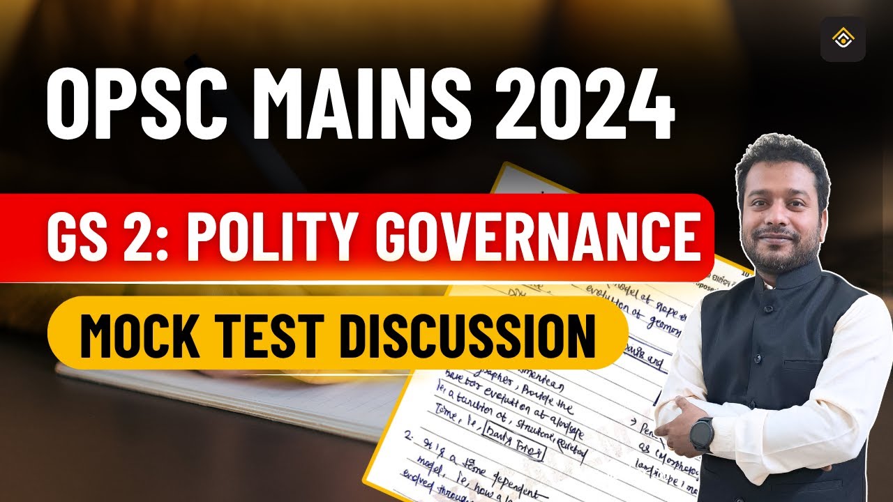 OPSC Mains 2024 GS 2 Polity Governance Mock Test Discussion | RAYACADEMY IAS
