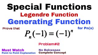 33. Generating Function for Legendre Polynomial | Problem #2 | Complete Concept