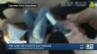 Most Arizona agencies dont participate in FBI use of force database