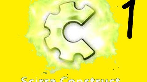 construct classic урок сохранение и анимация