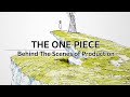 『THE ONE PIECE』 Behind The Scenes of Production