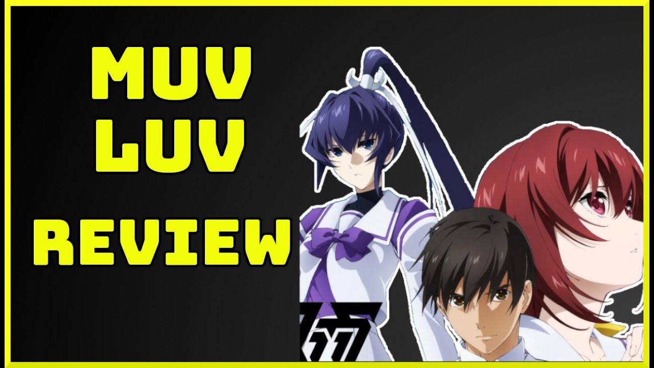 A Total Waste Of Potential | Muv-Luv Alternative Season 1 Review