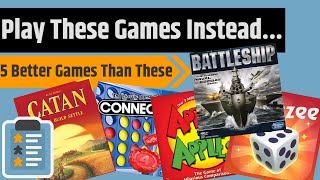 Instead of This - 5 Games Better Than Catan, Connect 4, Battleship, Yahtzee and Apples to Apples
