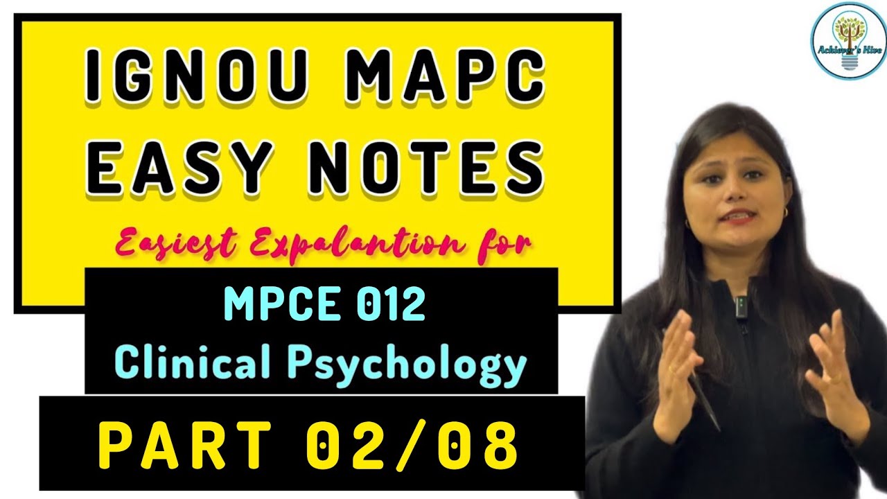 MPCE 012 Part 02 Easy Notes Explanation Clinical Psychology