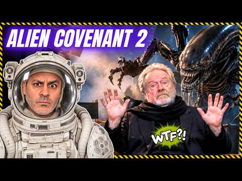 ALIEN COVENANT 2: Will Ridley Scott SAVE ALIEN?