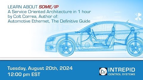 Learn About SOME/IP - A Service Oriented Architecture in Just 1 Hour!