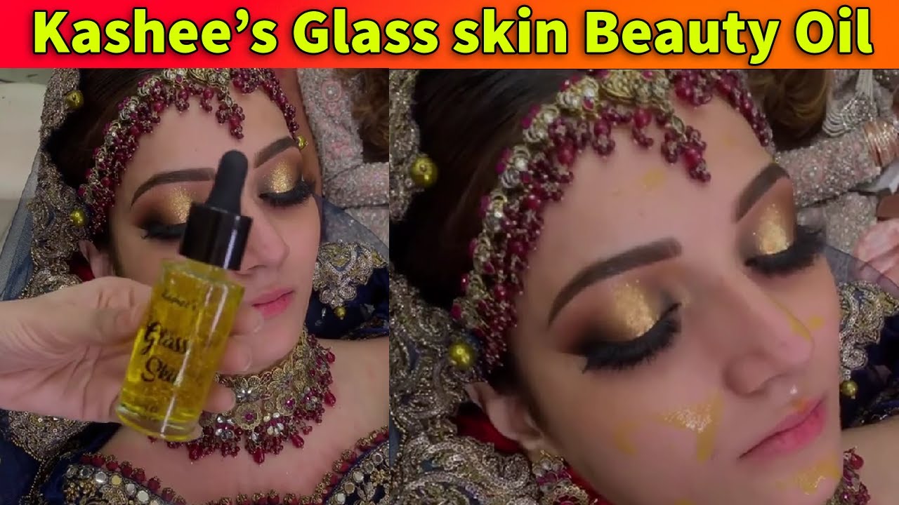 Kashee’s Glass skin Beauty Oil ultimate Magic Oil YouTube