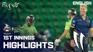 1st Innings Highlights | Lahore Qalandars vs Multan Sultans | English | M 11 | HBL PSL 11 | MZB1K Profile