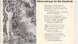 Video thumbnail of "Schwarzbraun ist die Haselnuss"