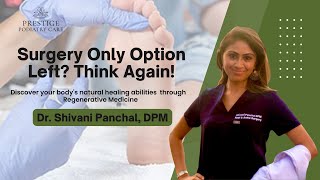 Prestige Podiatry Care: Discover Your Body's Natural Healing Abilities Through Regenerative Medicine