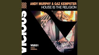 House Is The Religion (Extended Mix)
