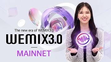 [WEMIX3.0] WEMIX3.0 Mainnet is finally here!