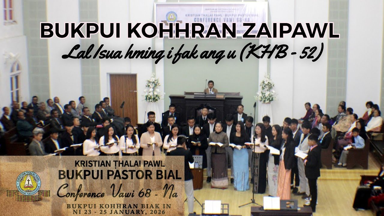BUKPUI KOHHRAN ZAIPAWL - LAL ISUA HMING I FAK ANG U