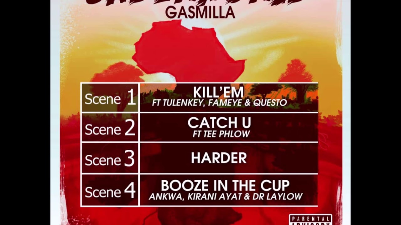 Watch Gasmilla - Booze In The Cup ft Ankwa, Kirani Ayat & Dr Laylow (UNDERWORLD) on YouTube Watch Gasmilla - Booze In The Cup ft Ankwa, Kirani Ayat & Dr Laylow (UNDERWORLD) on YouTube