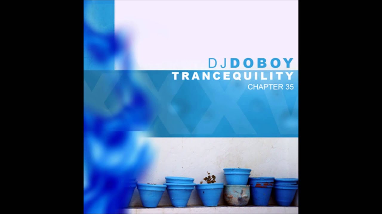 DJ Doboy - Trancequility Volume 35
