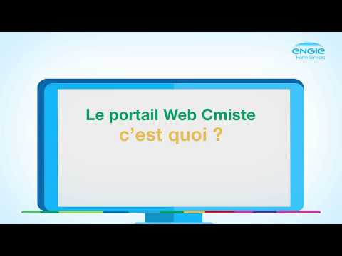 ENGIE Home Services : Tutoriel pour utiliser le portail Cmistes