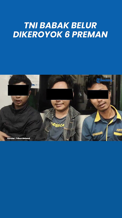 Kronologi Prajurit TNI Babak Belur Dikeroyok 6 Preman Terminal Arjosari Malang