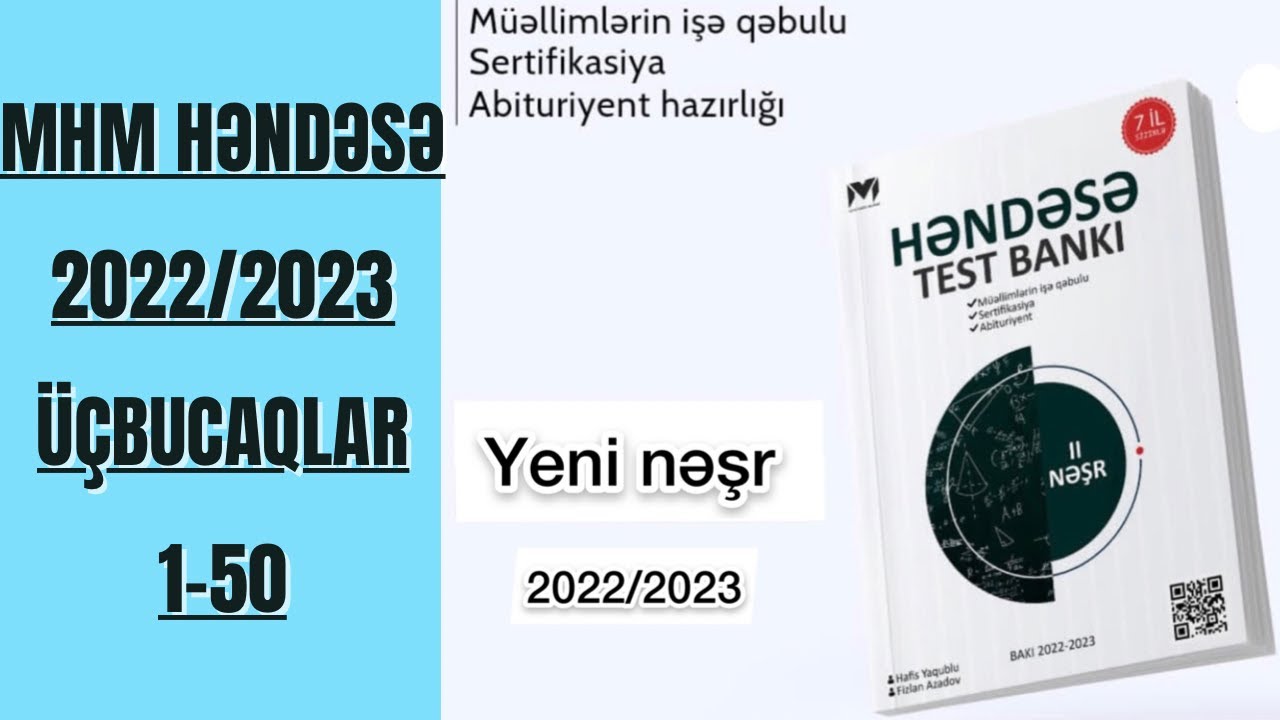 MHM - RİYAZİYYAT HƏNDƏSƏ ÜÇBUCAQLAR Yeni nəşr 2022-2023 #miq #sertifikasiya #riyaziyyat #test #izah