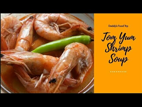 How to Cook Tom Yum Shrimp Soup   Pinoy Style