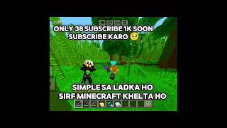 🥺ONLY 38 SUBS 1K COMPLETE SUBS KARO DAY 4 COUNT SUBS #minecraft #shortvideos