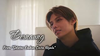 James Fmv  Bernaung from Setetes Embun Cinta Niyala
