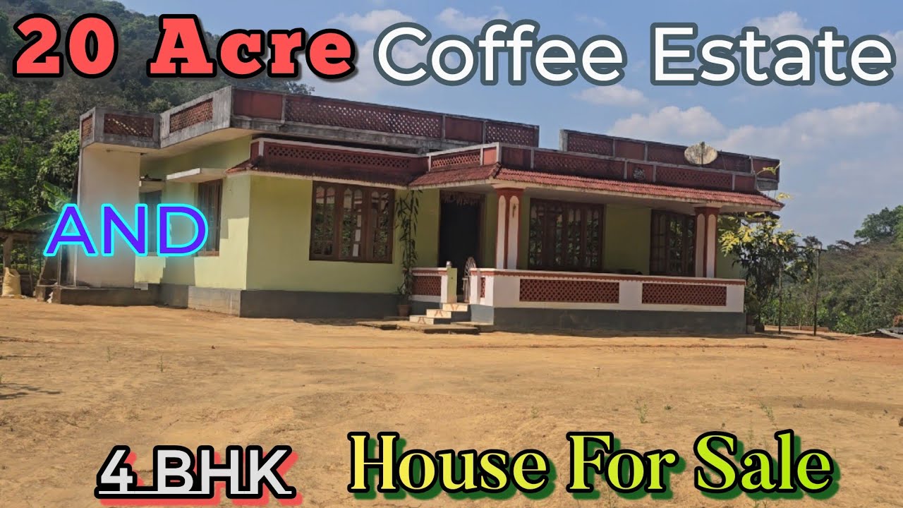 20 Acre Coffee Estate and 4BHK House (10 Acre Record) For Sale Karnataka