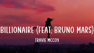 Billionaire (feat. Bruno Mars) - Travie McCoy (Lyrics)