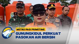 Gunungkidul Bersiap Hadapi Kemarau Ekstrem, 12 Kapanewon Jadi Prioritas - [Metro Pagi Indonesia]