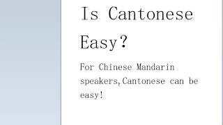 Why Cantonese Is Easy or Hard #LearnCantonese