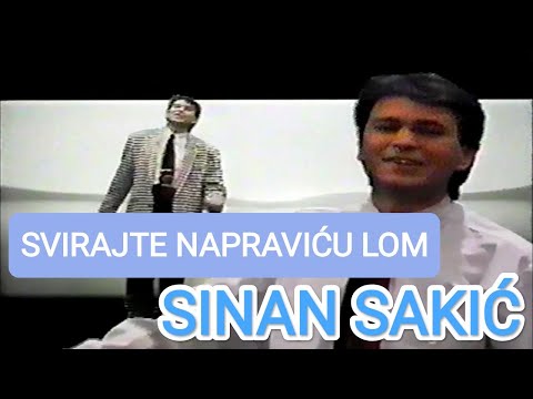 Sinan Sakic - Svirajte, napravicu lom - (Official Video 1994)