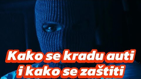 Pogledajte kako se kradu auti u HR i kako se zaštititi od krađe!