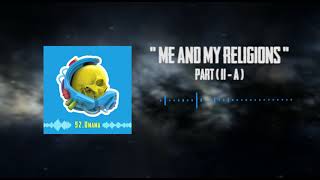 Me & My Religion - Part 2