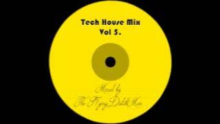 Tech House Mix 5