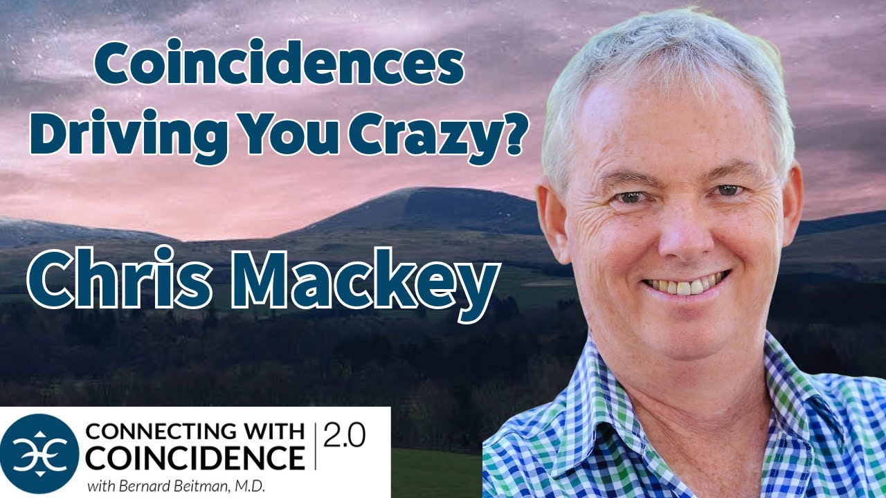 Are Coincidences Driving You Crazy? — with Chris Mackey