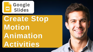How to Create Stop Motion Animation Activities in Google Slides [2025 Guide]