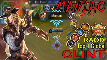 Clint MANIAC Kills!! Myhtic Solo Ranked, Road Top 1 Global Clint - Mobile Legends