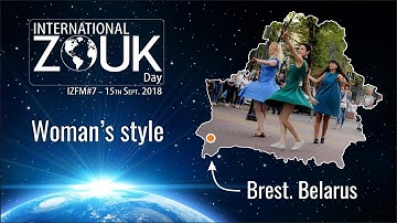 International Zouk Day in Brest, Belarus / Woman`s style / 2018