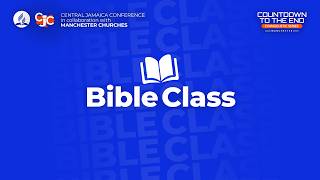 Bible Class | Pastor Harrone Guthrie | May 23, 2026