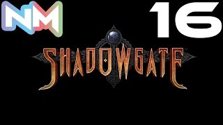 SHADOWGATE 16 - Typical Mix