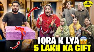 Iqra Ko Eid K Liye 5 Lakh Ka Kia Gift De Dia | Eid Preparation Start Ker Di | Iftari Ka Plan Cancel