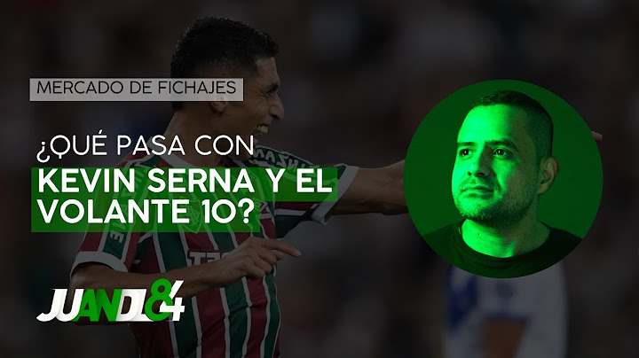 Mercado de Fichajes: ¿Qué pasa con Kevin Serna y el volante 10 para Atlético Nacional? | Juandl84