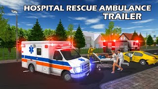 Hospital Rescue Ambulance Game - Game over Official Trailer screenshot 2