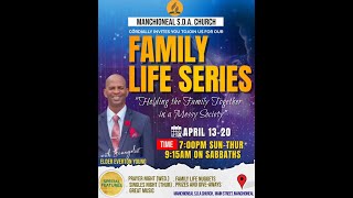 Holding the Family Together in a Messy Society | Elder Everton Young | Sabbath April 20, 2024